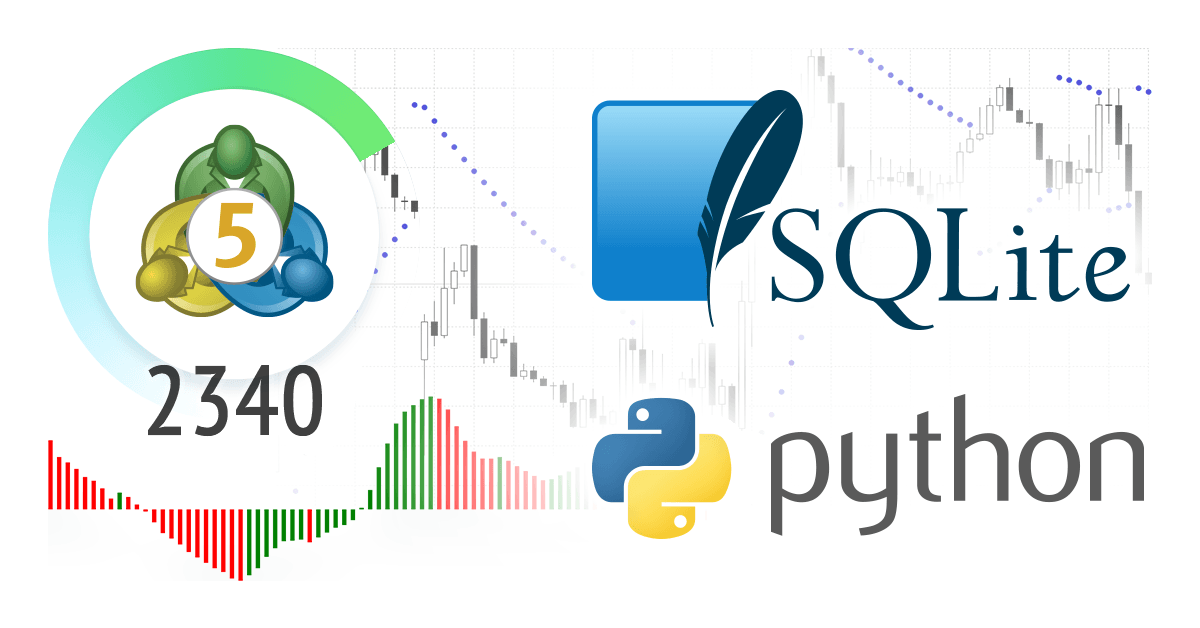 MetaTrader 5 build 2340 simplifies working with SQLite and Python — algorithmic trading increased accessibility