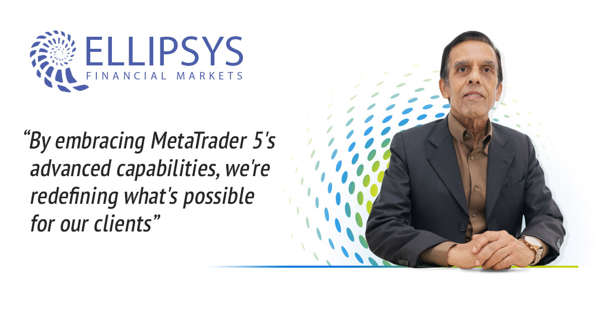 Ellipsys Financial Markets upgrades to MetaTrader 5 and prepares for next-generation Ultency liquidity technology
