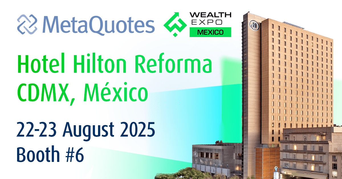 MetaQuotes to showcase latest innovations at Wealth Expo 2025 in Mexico